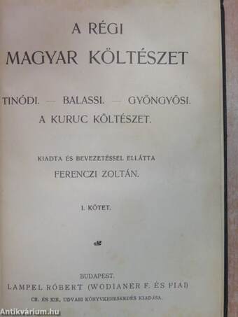 A régi magyar költészet I-II.