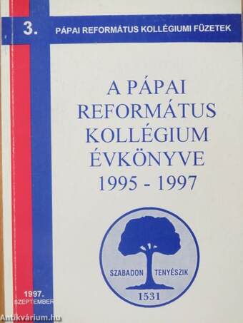 A Pápai Református Kollégium Évkönyve 1995-1997