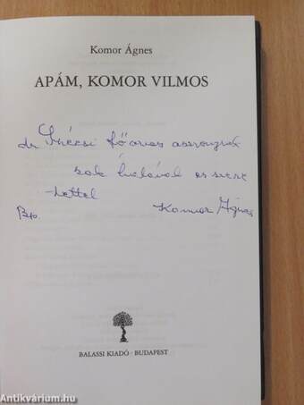 Apám, Komor Vilmos (dedikált példány)