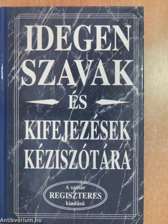 Idegen szavak és kifejezések kéziszótára