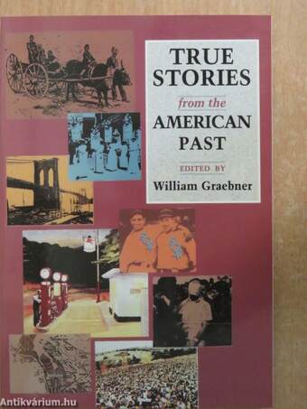 True Stories from the American past