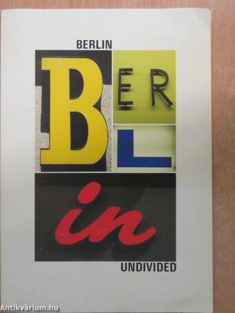 Berlin Undivided