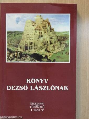 Könyv Dezső Lászlónak