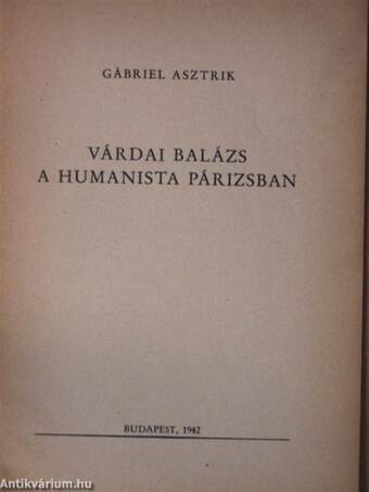 Váradi Balázs a humanista Párizsban