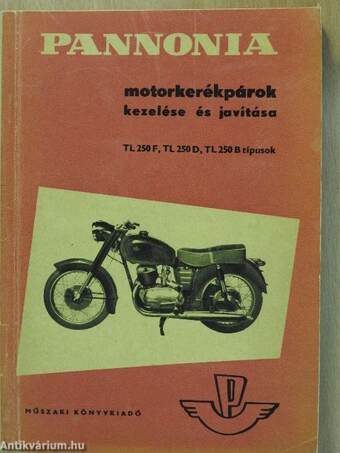 Pannonia motorkerékpárok kezelése és javítása