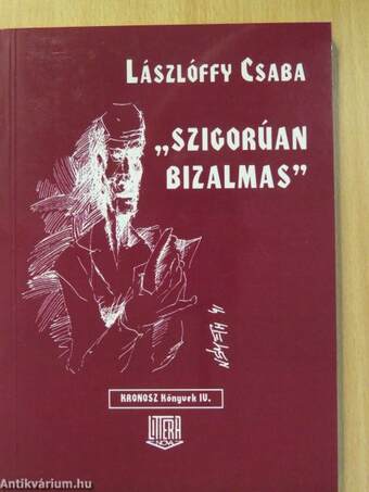 "Szigorúan bizalmas" (dedikált példány)