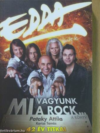 Edda Művek - "Mi vagyunk a rock..."