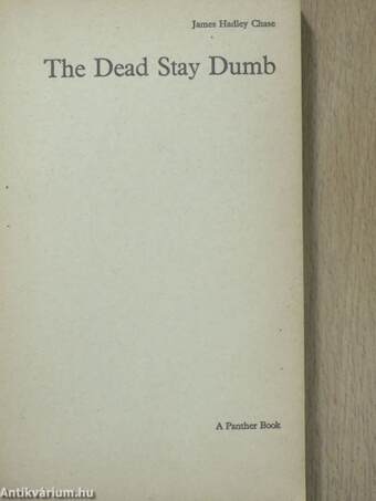 The Dead Stay Dumb