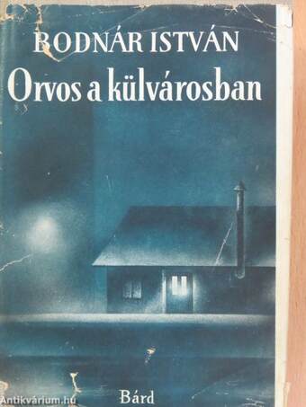 Orvos a külvárosban