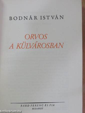 Orvos a külvárosban