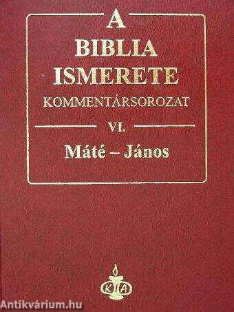 A Biblia ismerete VI.