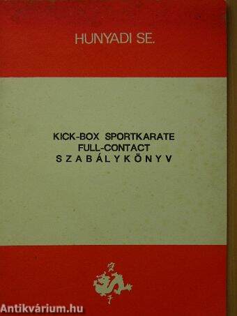 Kick-box sportkarate full-contact szabálykönyv