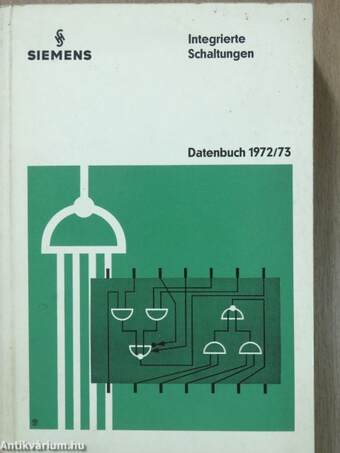 Integrierte Schaltungen Datenbuch 1972/73