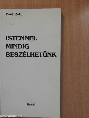 Istennel mindig beszélhetünk