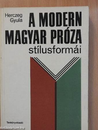 A modern magyar próza stílusformái