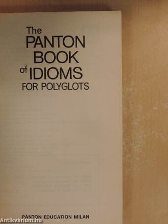 The Panton Book of Idioms for Polyglots