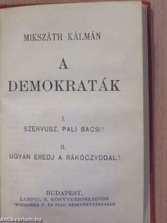 Egy választás Magyarországon vagy a körtvélyesi csiny/A demokraták