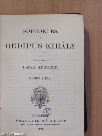 Elektra/Oedipus király/Oedipus Kolonosban/Antigone/A trachisi nők/Ajas/Philoktetes