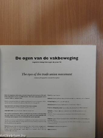 De ogen van de vakbeweging/The eyes of the trade union movement