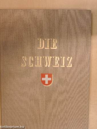 Die Schweiz