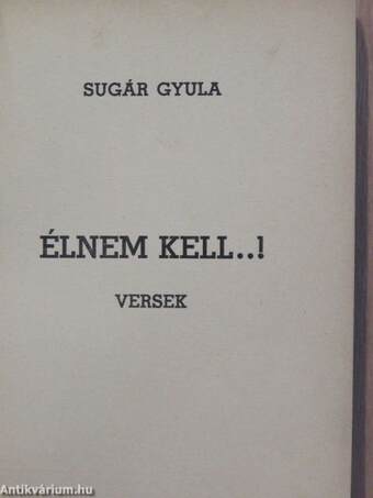 Élnem kell...!