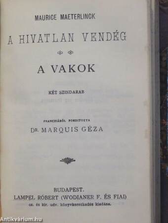 A vörös talár/A bölcső/Joyzelle/A hivatlan vendég/A vakok/Trilby/Földanyánk