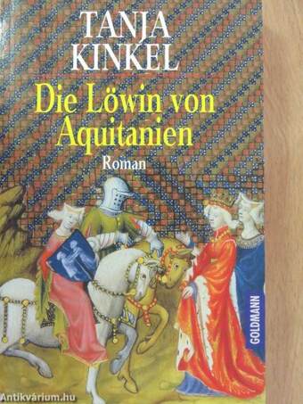 Die Löwin von Aquitanien