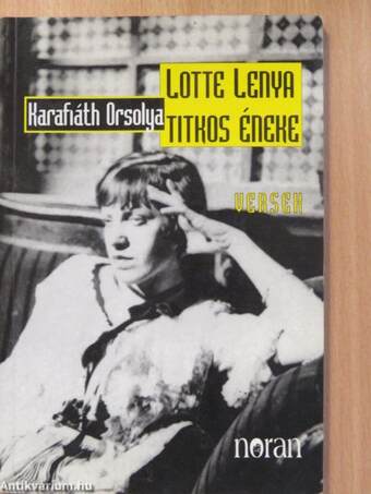 Lotte Lenya titkos éneke (dedikált példány)