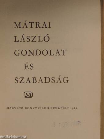 Gondolat és szabadság