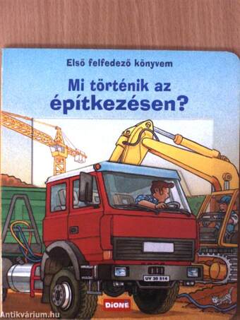 Mi történik az építkezésen?