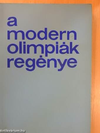 A modern olimpiák regénye