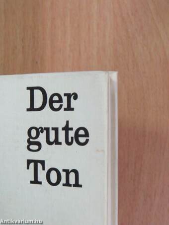 Der gute Ton