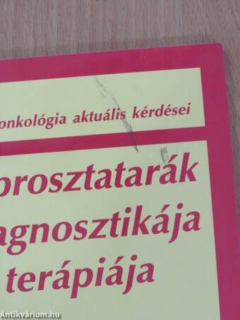 A prosztatarák diagnosztikája és terápiája