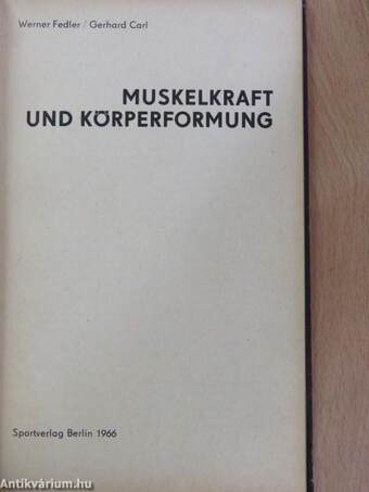 Muskelkraft und Körperformung