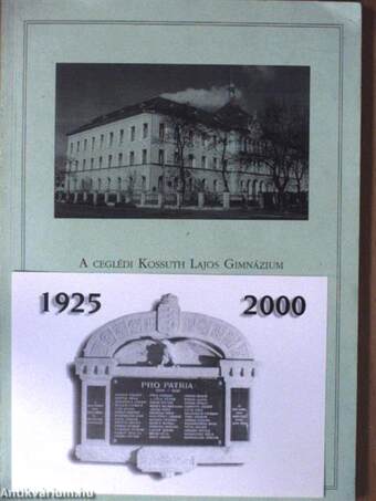 A ceglédi Kossuth Lajos Gimnázium értesítője a 2001/2002-es tanévről