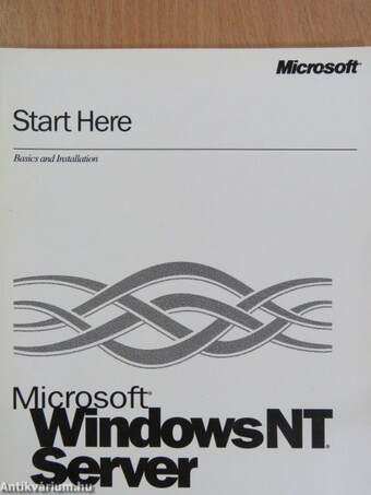 Basics and Installation Microsoft Windows NT Server