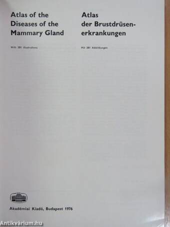 Atlas of the Diseases of the Mammary Gland/Atlas der Brustdrüsen-erkrankungen