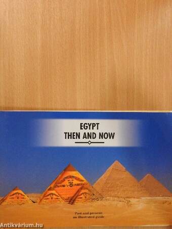 Egypt Then and Now