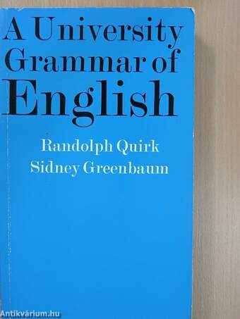 A University Grammar of English