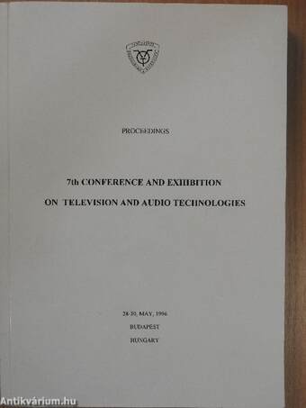 7th Conference and Exhibition on Television and Audio Technologies