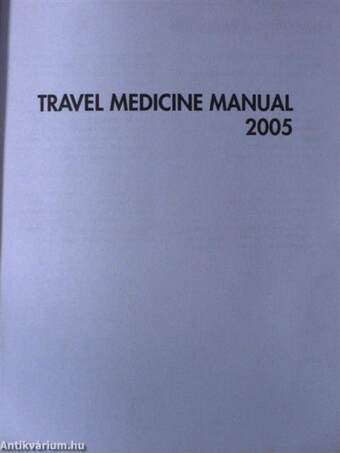 Travel Medicine Manual 2005