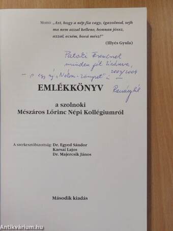 Emlékkönyv a szolnoki Mészáros Lőrinc Népi Kollégiumról 1946-2000 (dedikál példány)