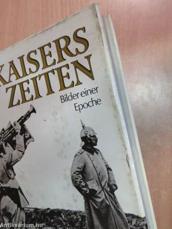 Kaisers Zeiten