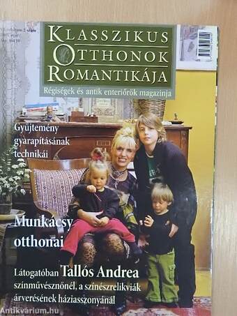 Klasszikus Otthonok Romantikája 2005. nyár