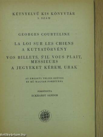 A kutyatörvény/A jegyeket kérem, urak