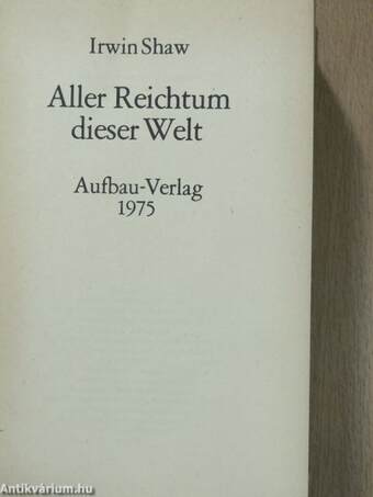 Aller Reichtum dieser Welt