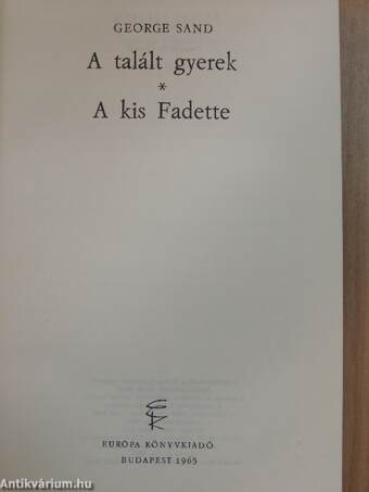 A talált gyerek/A kis Fadette