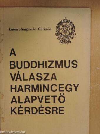 A buddhizmus válasza harmincegy alapvető kérdésre