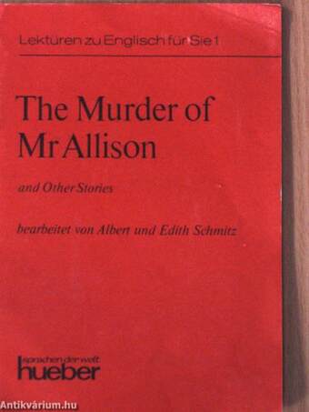 The Murder of Mr Allison and Other Stories