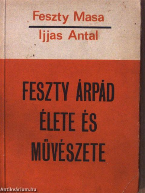 Feszty Árpád élete és művészete (dedikált példány)